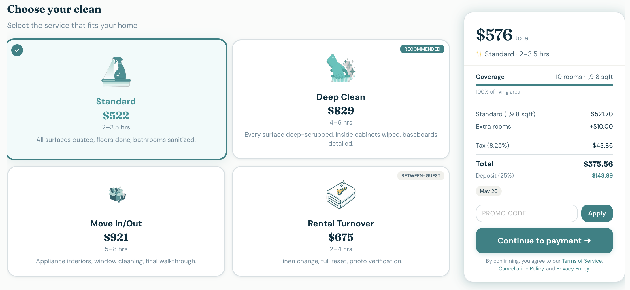 Pick the clean that fits your home.